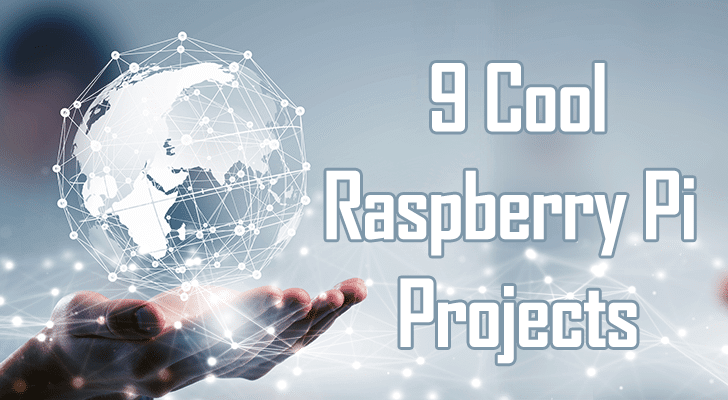 9 cool raspberry pi projects